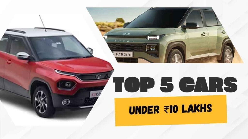 Budget Cars Under ₹10 Lakhs