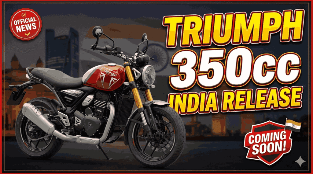 Triumph 350cc India Release